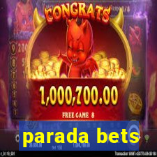 parada bets